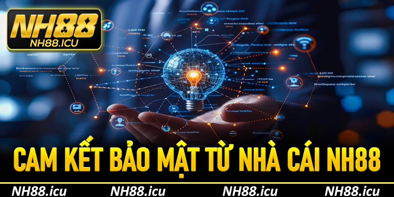 Cam kết bảo mật từ nhà cái NH88